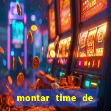 montar time de futebol online